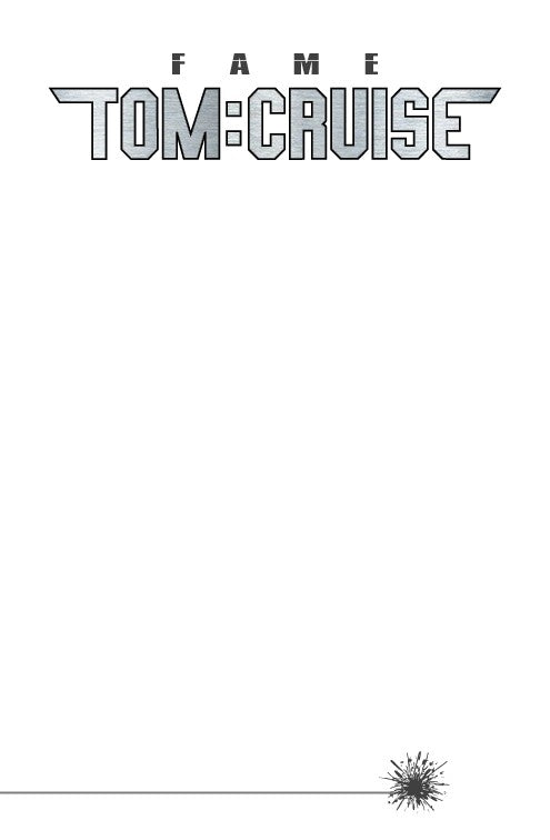 Pre-sale: Fame: Tom Cruise Blanks