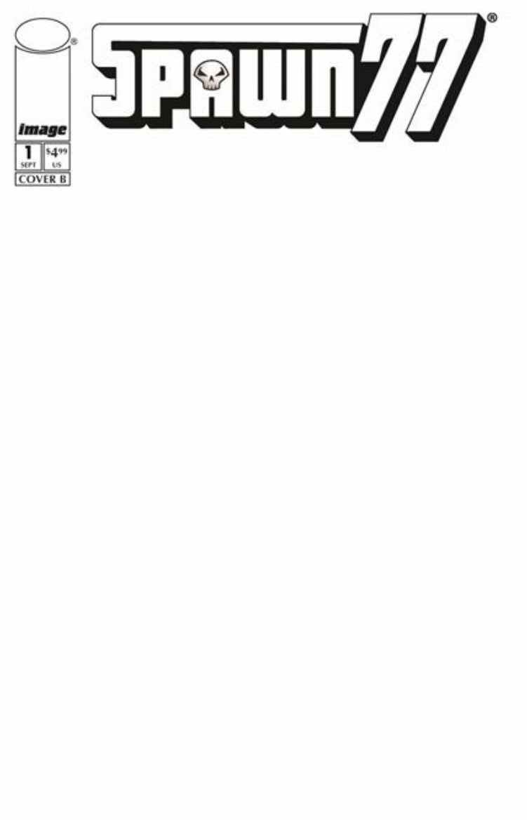 Spawn 77 #1 Blank - Pre-sale 9/2